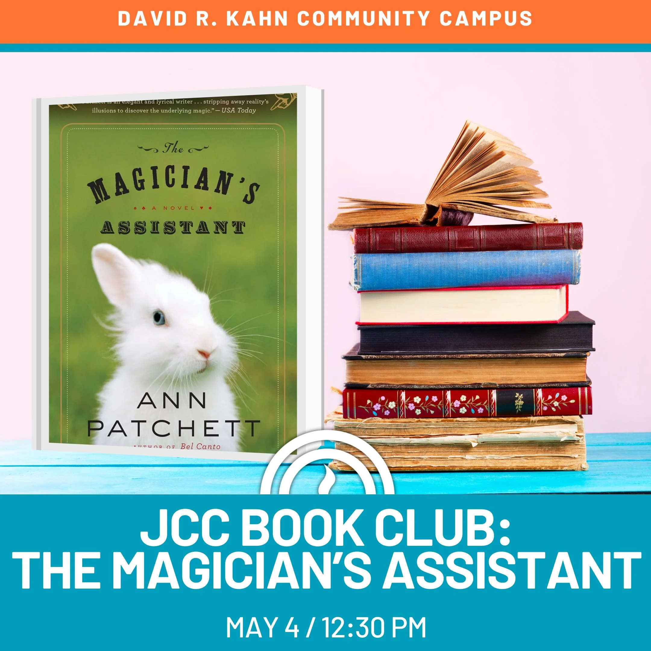 JCC Book Club: "The Magician’s Assistant" by Ann Patchett