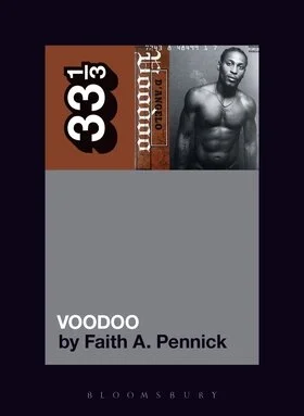 "VOODOO" 33 1/3 book out TODAY! Plus appearances in LA and throughout Midwest!