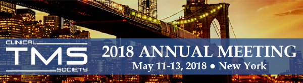 Clinical TMS Society Annual Meeting 2018