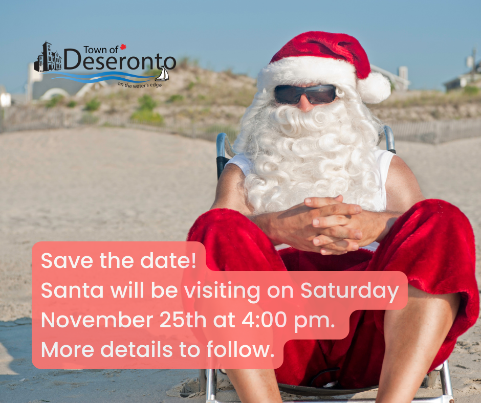 Save the Date! Santa Claus is coming to town! — Town of Deseronto