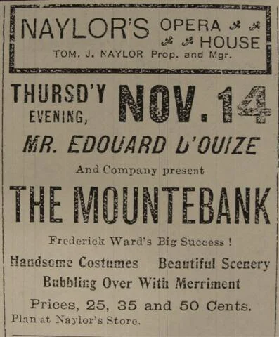 Advertisement for ‘The Mountebank’ at Naylor’s Theatre, published in The Tribune , November 7, 1901