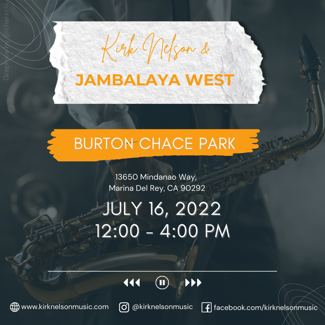 Kirk Nelson & Jambalaya West July 16 (1).png
