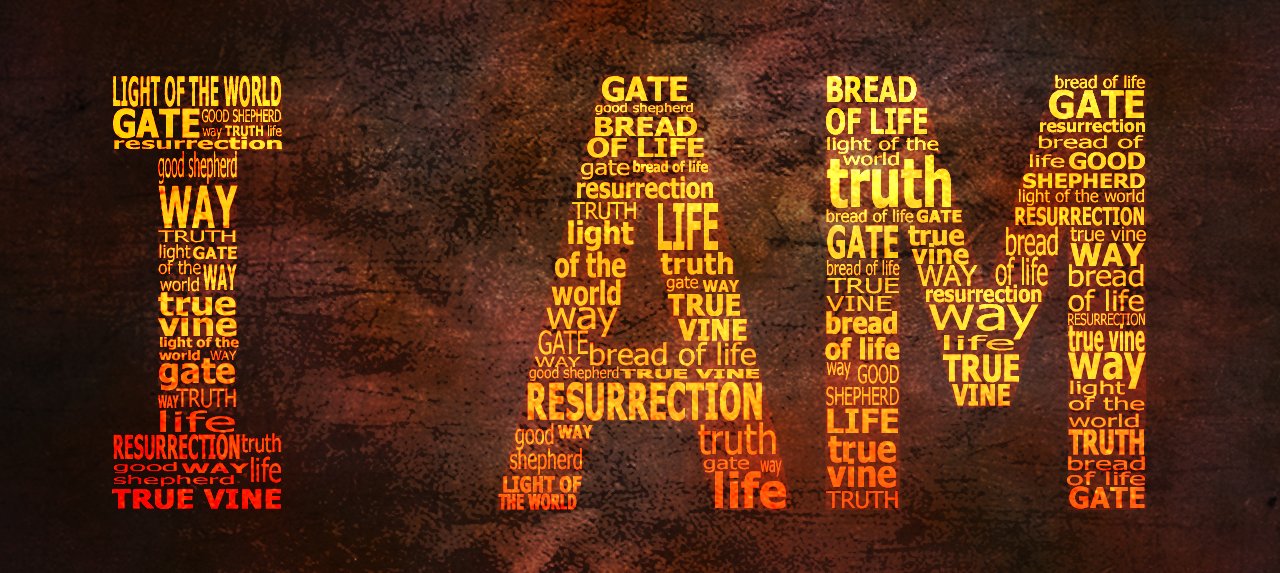 The Truth of the World. Gateway to the World. In Truth the Resurrection. Jesus is the way the Truth and the Life.