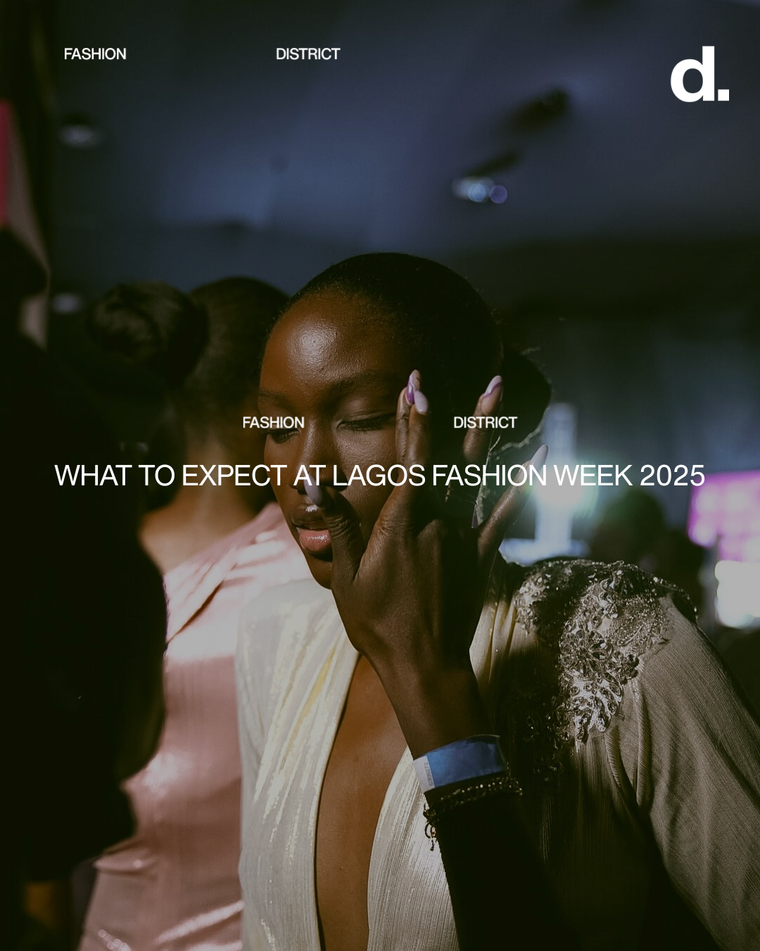 21.10.25 lagosFW fashion district 1.png