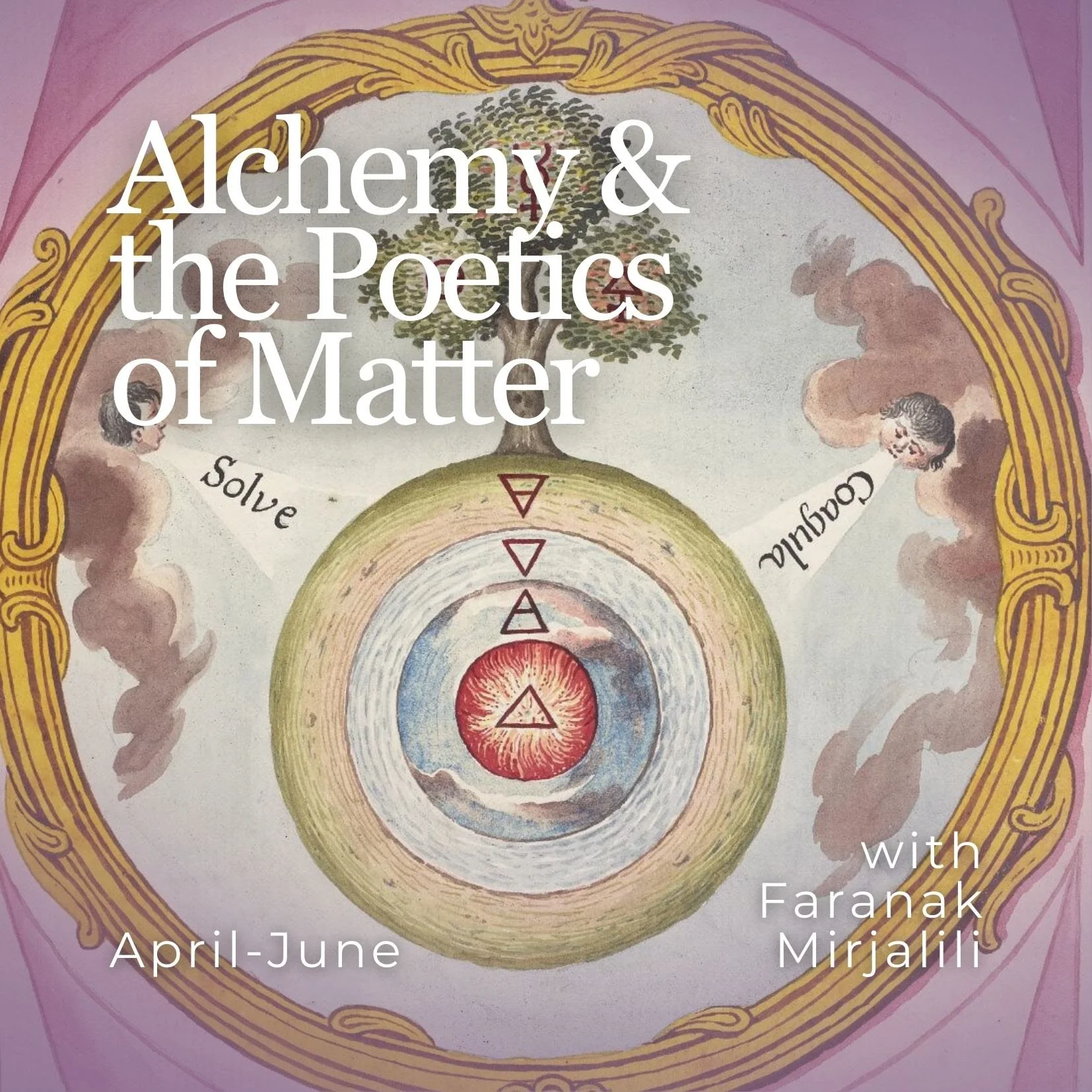 Alchemy & the Poetics of Matter