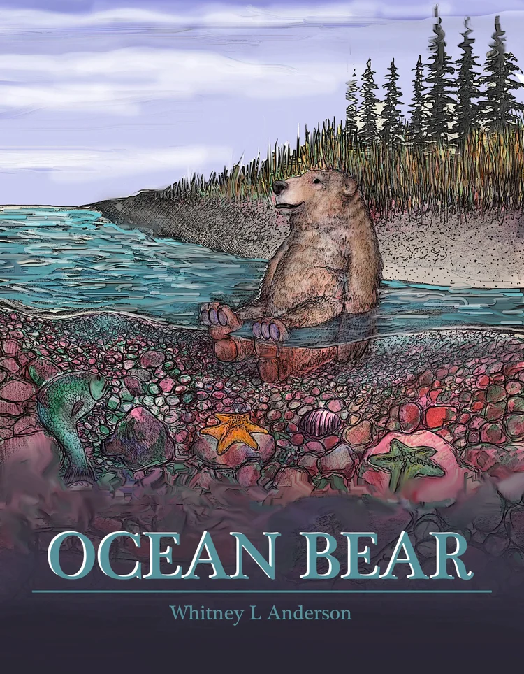 Ocean Bear, children's picture book by Whitney L Anderson