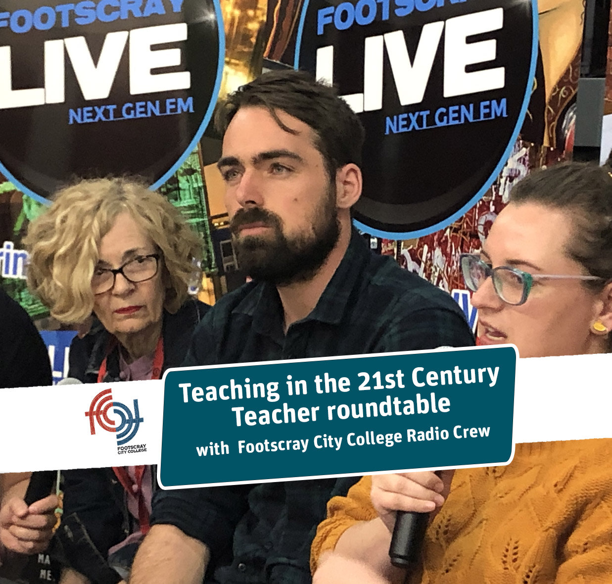 Teaching 21st century - Footscray Live 