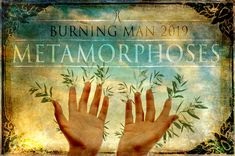 Burning Man Metamorphoses