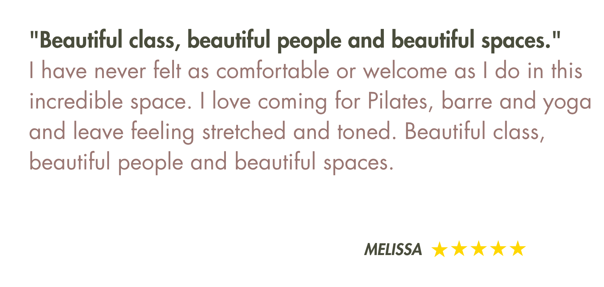 Client testimonial - Beautiful class, beautiful people.