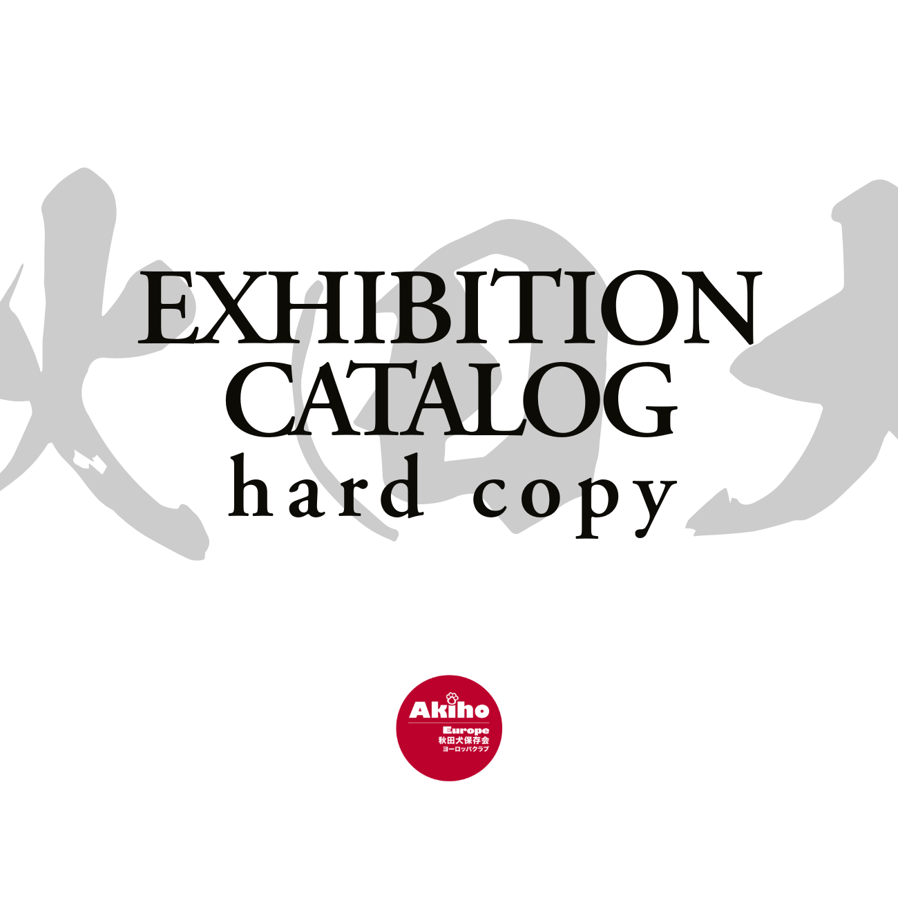 EXHIBITION CATALOG - HARD COPY