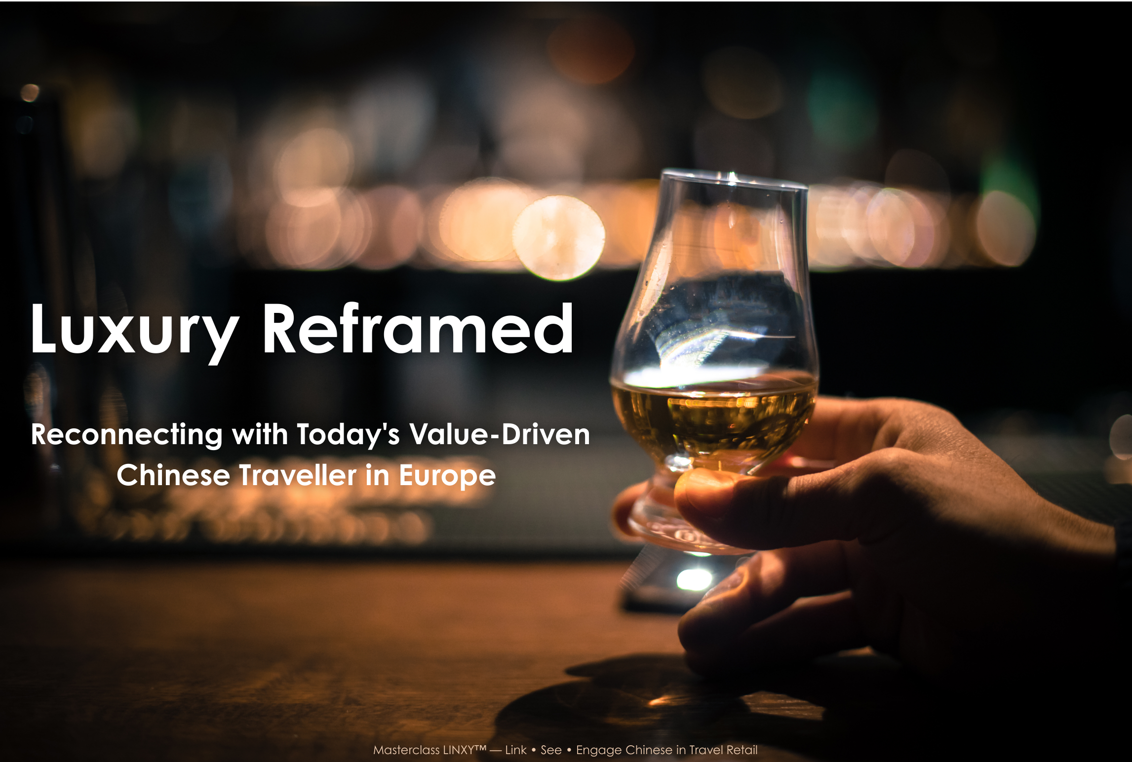 Luxury Reframed: Reconnecting with Today's Value-Driven Chinese Traveller in Europe