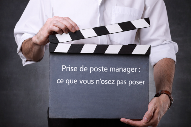 Prise de poste manager : ce que vous n’osez pas poser
