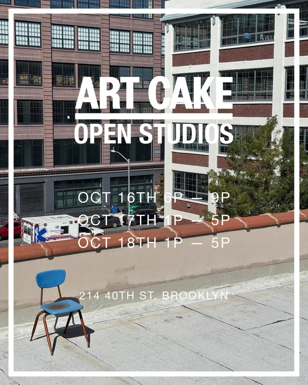 Sunset Park Open Studios Friday 6–9pm Saturday 1–5pm Sunday 1–5pm