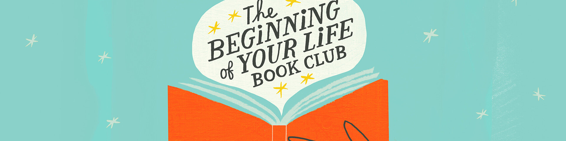 The Beginning of Your Life Book Club