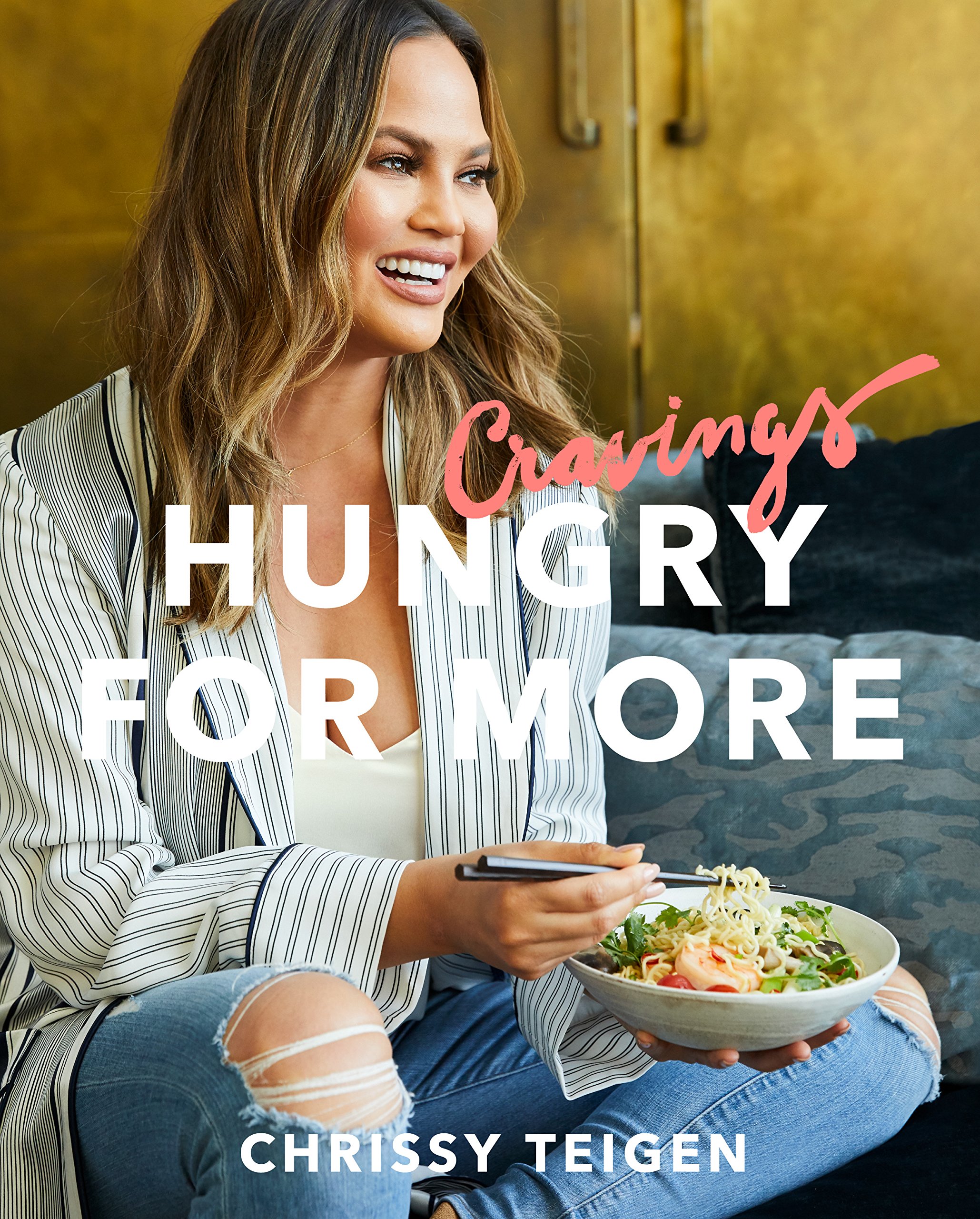 Cravings: Hungry For More cookbook by Chrissy Teigen | Didn't I Just Feed You podcast