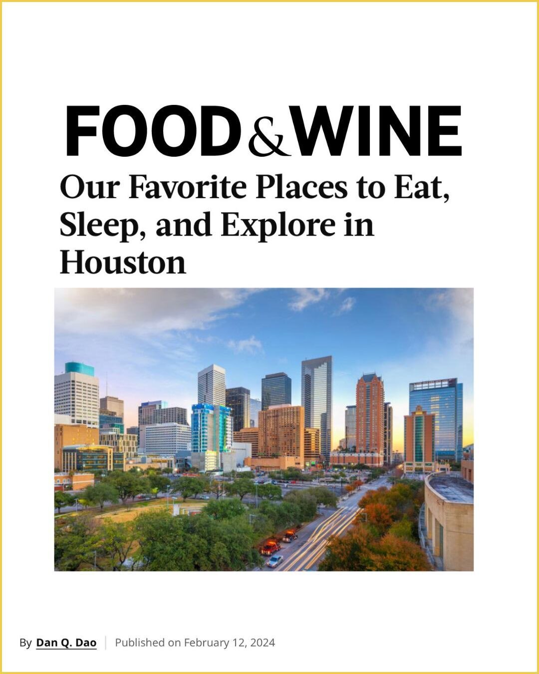 @foodandwine&rsquo;s &ldquo;Our Favorite Places to Eat, Sleep, and Explore in Houston&rdquo; feature is packed to the brim with some of our favorite businesses! @danqdao celebrates the arts, the culture, the food, and everything that makes our city s