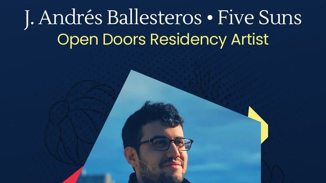 J. Andrés Ballesteros | Five Suns