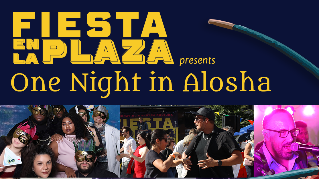 Fiesta en La Plaza presents One Night in Alosha