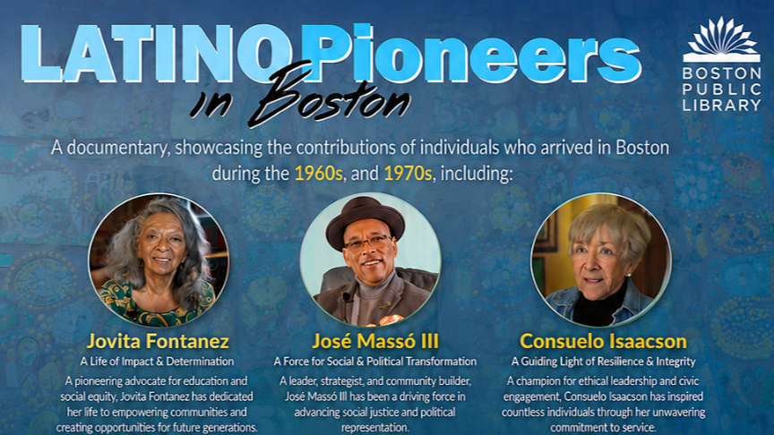 Film Screening &amp; Discussion: "Latino Pioneers in Boston — Chapter 2"
