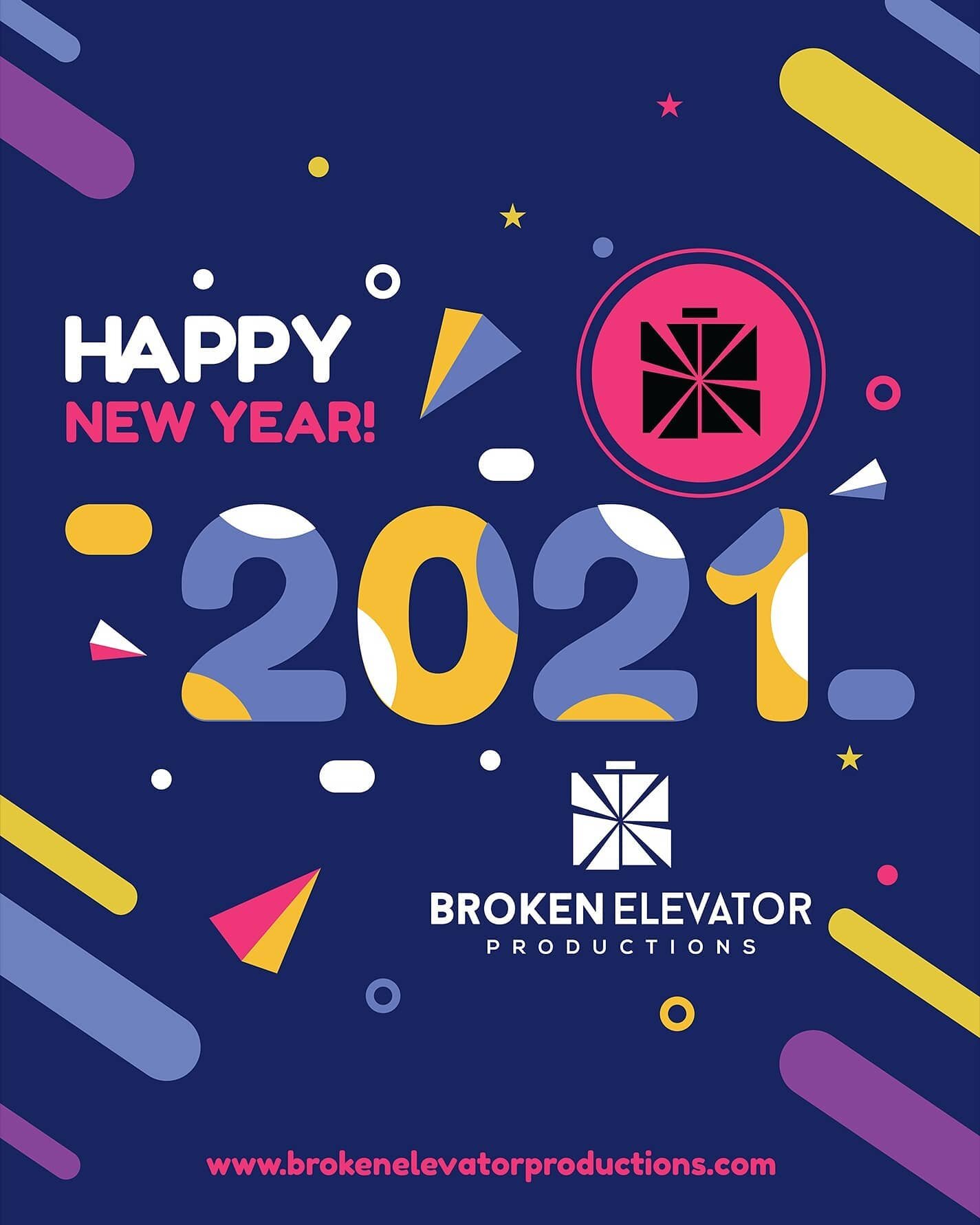 Happy New Years! 🎉🥂🍾 

Thank you for all the support we received in 2020! This year was rough but here is to new beginnings!

Wishing all the best to you and your families as we head into 2021! ❤ 

Sincerely,
The Broken Elevator Productions Team
&