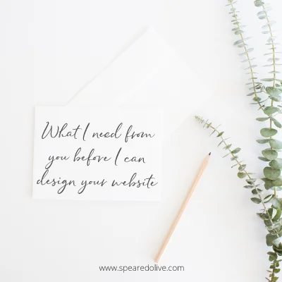 what I need from you before I can design your website.jpg