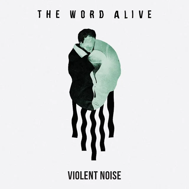 Album Review: The Word Alive - 'Violent Noise' 