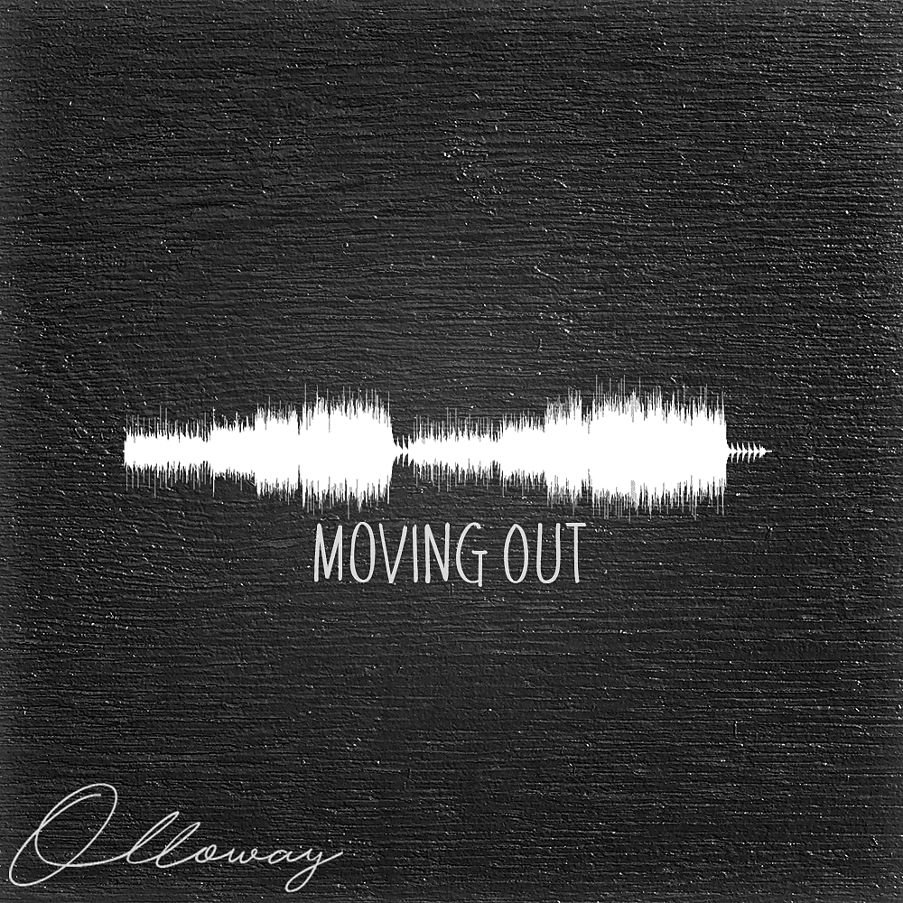 Olloway - 'Moving Out'