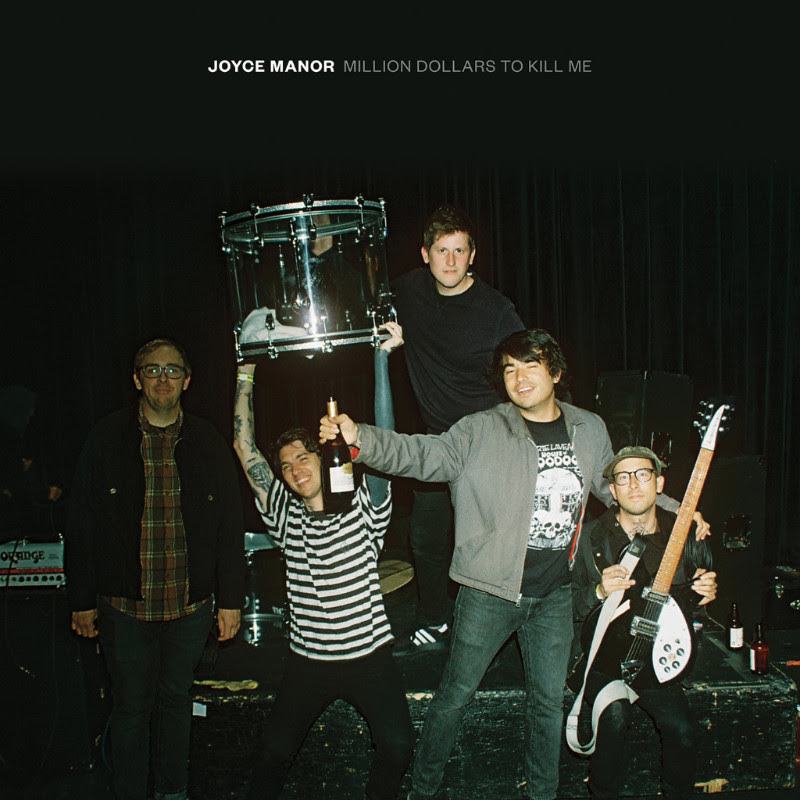 Album Review: Joyce Manor - 'A Million Dollars To Kill Me'