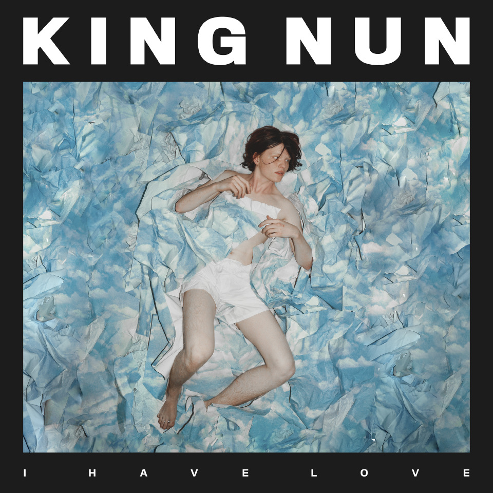 EP Review: King Nun - 'I Have Love'