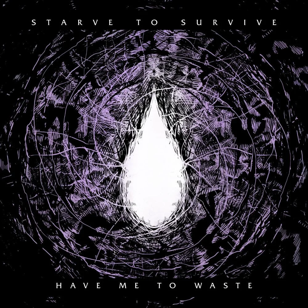 EP Review: Starve To Survive - 'Have Me To Waste'
