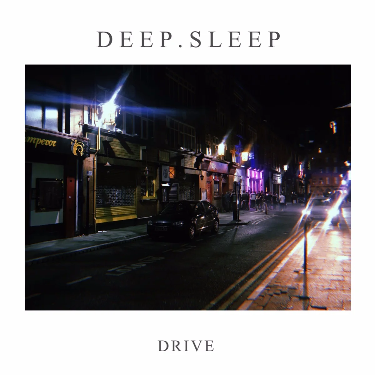 Deep Sleep - 'Drive'