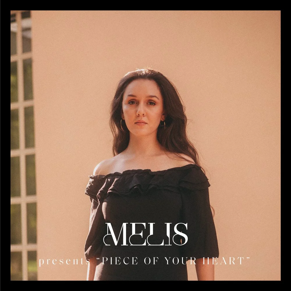The Artist Explains: Melis - 'Piece Of Your Heart'