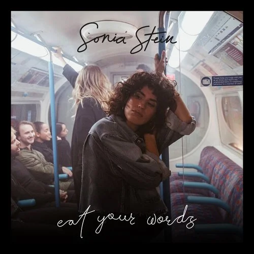 EP Review: Sonia Stein - 'Eat Your Words'