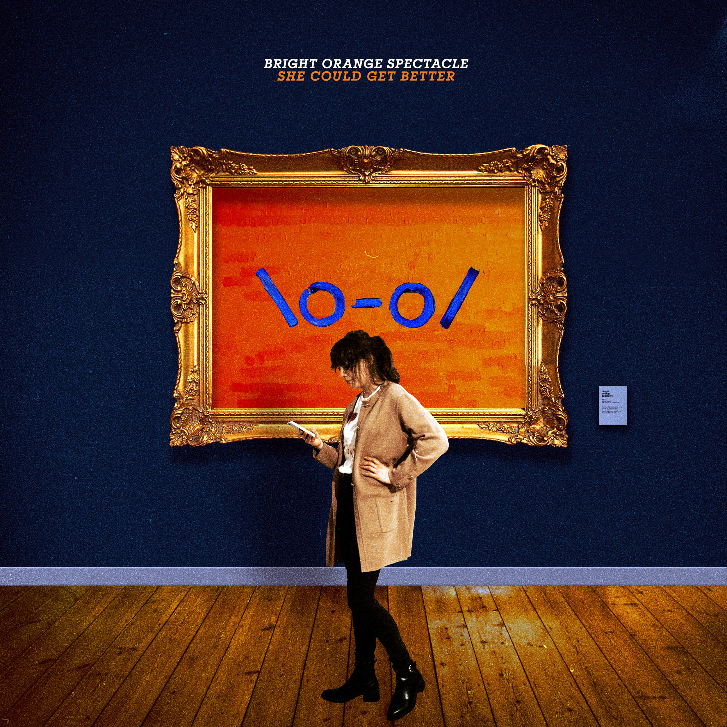 Bright Orange Spectacle - ' She Could Get Better'