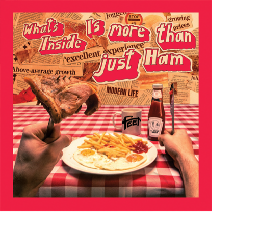 Album Review: FEET - 'What’s Inside Is More Than Just Ham'