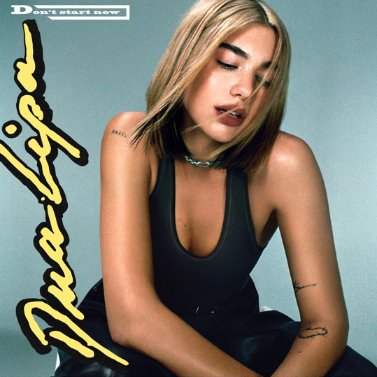 Dua Lipa - 'Don't Start'