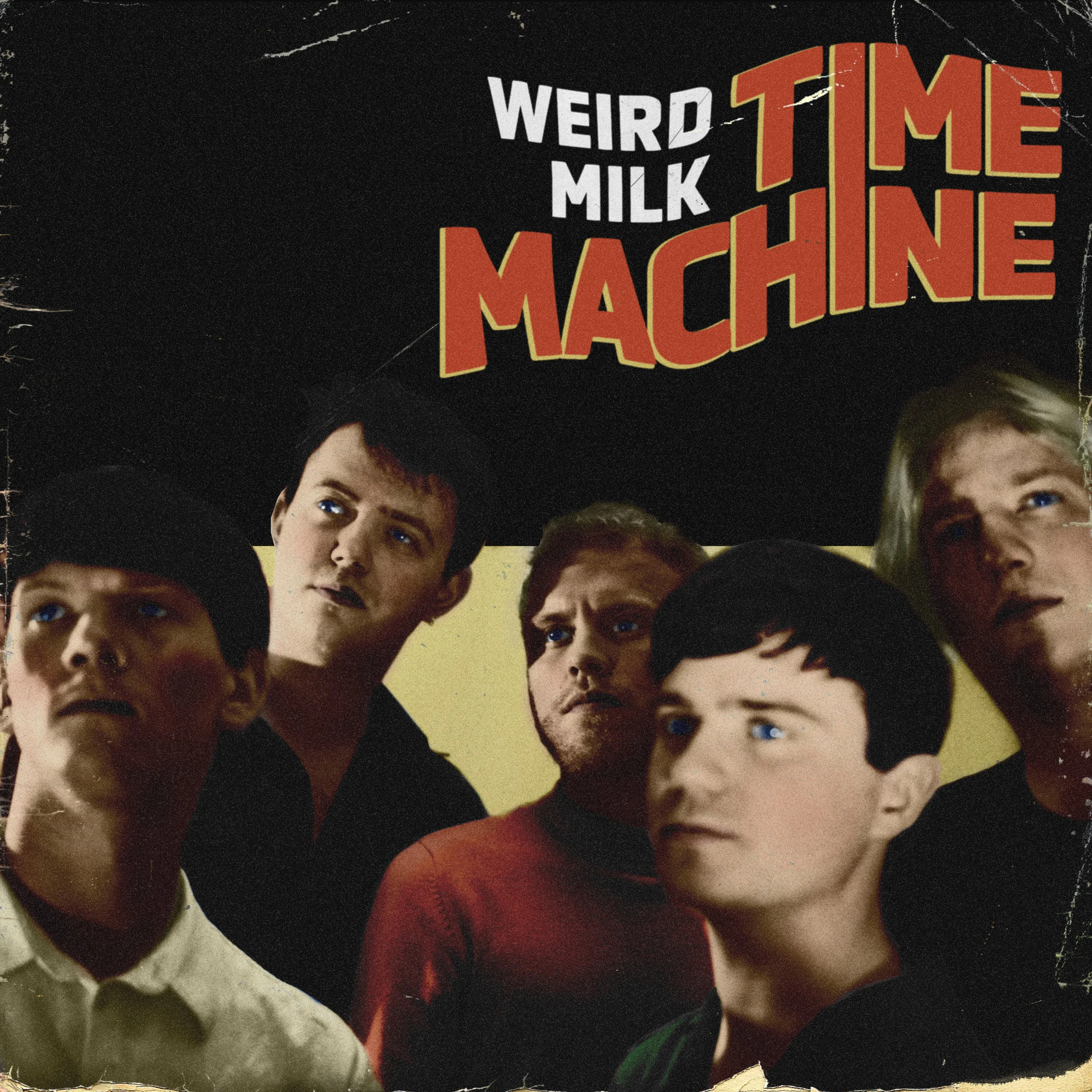 Weird Milk – ‘Time Machine’