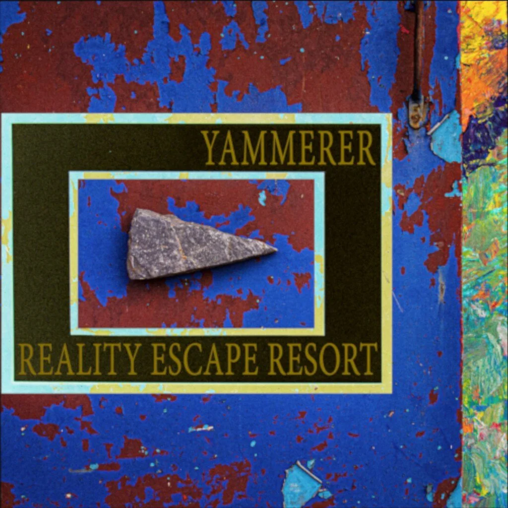 EP Review: Yammerer – 'Reality Escape Resort'