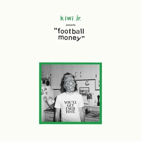 Album Review: Kiwi Jr - 'Football Money'