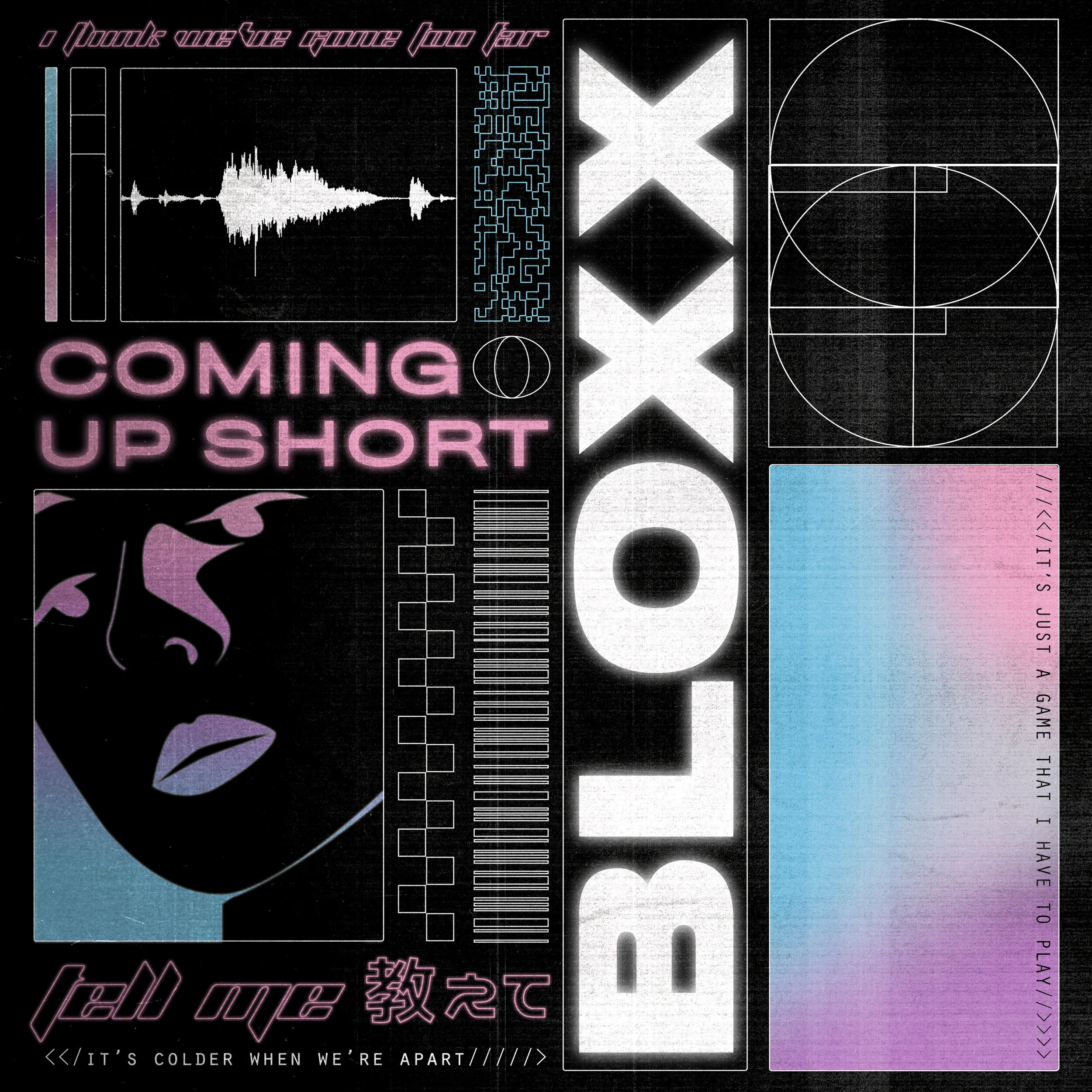 BLOXX - 'Coming Up Short'