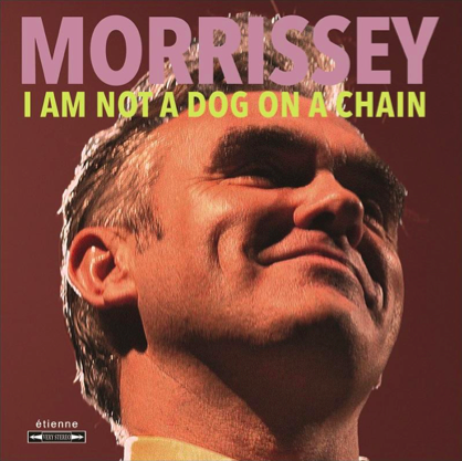 Album Review: Morrisey - 'I am not a dog on a chain'