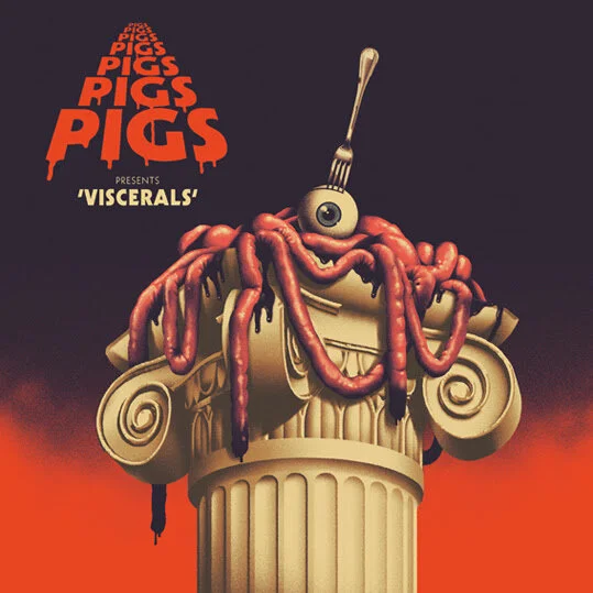 Album Review: Pigs Pigs Pigs Pigs Pigs Pigs Pigs – 'Viscerals'