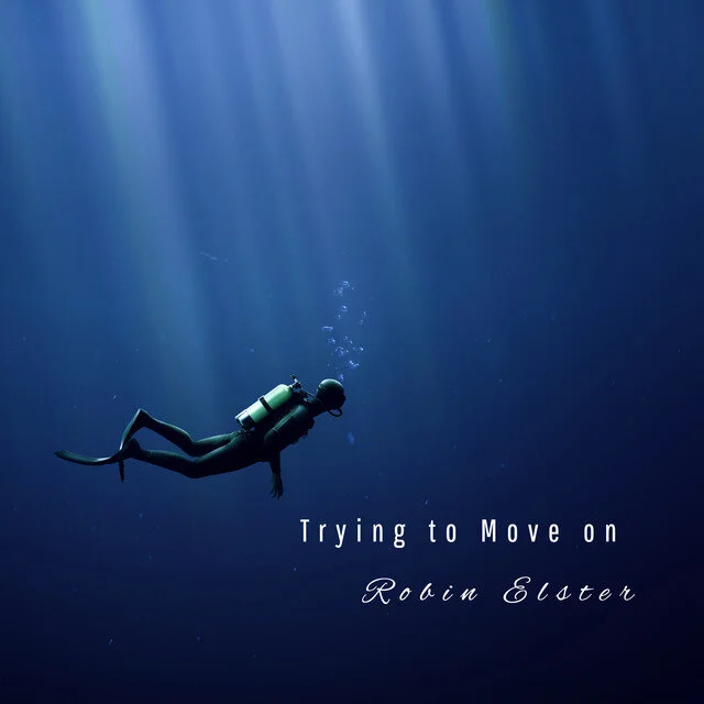 Robin Elster - 'Trying to Move on'