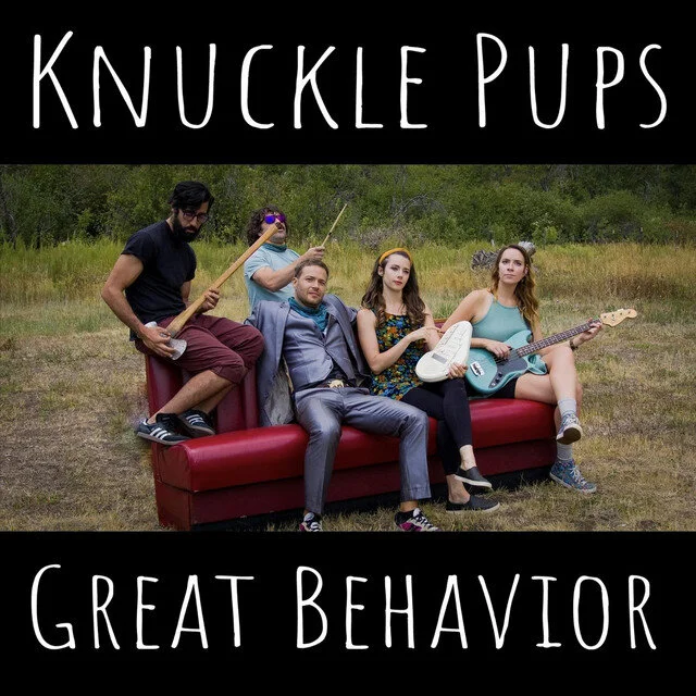 The Band Explains:  Knuckle Pups - 'Great Behavior'