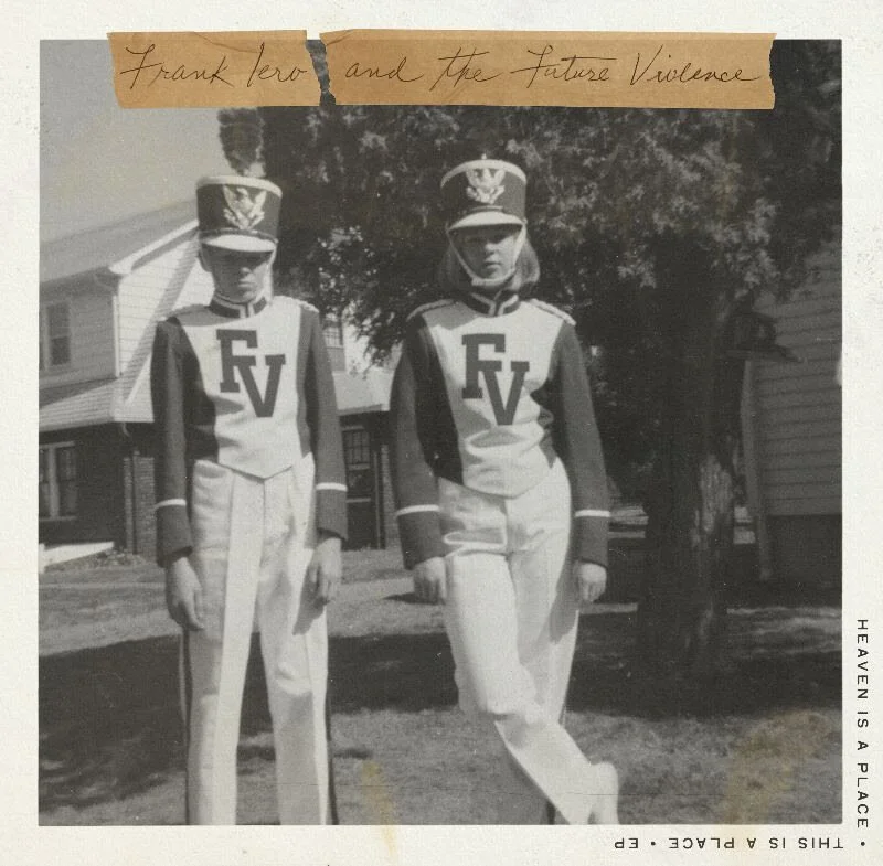 EP Review: Frank Iero And The Future Violence - 'Heaven Is A Place, This Is A Place'