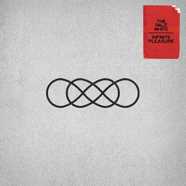 Album Review: The Pale White – 'Infinite Pleasure'