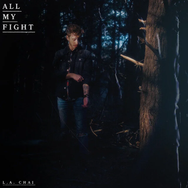 L.A Chaí  - 'All My Fight'