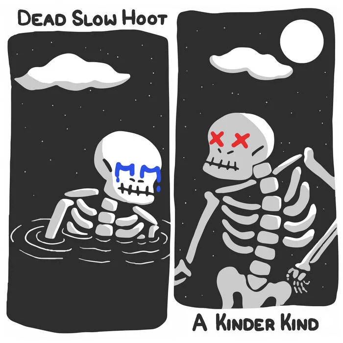 EP Review: Dead Slow Hoot - 'A Kinder Kind' 
