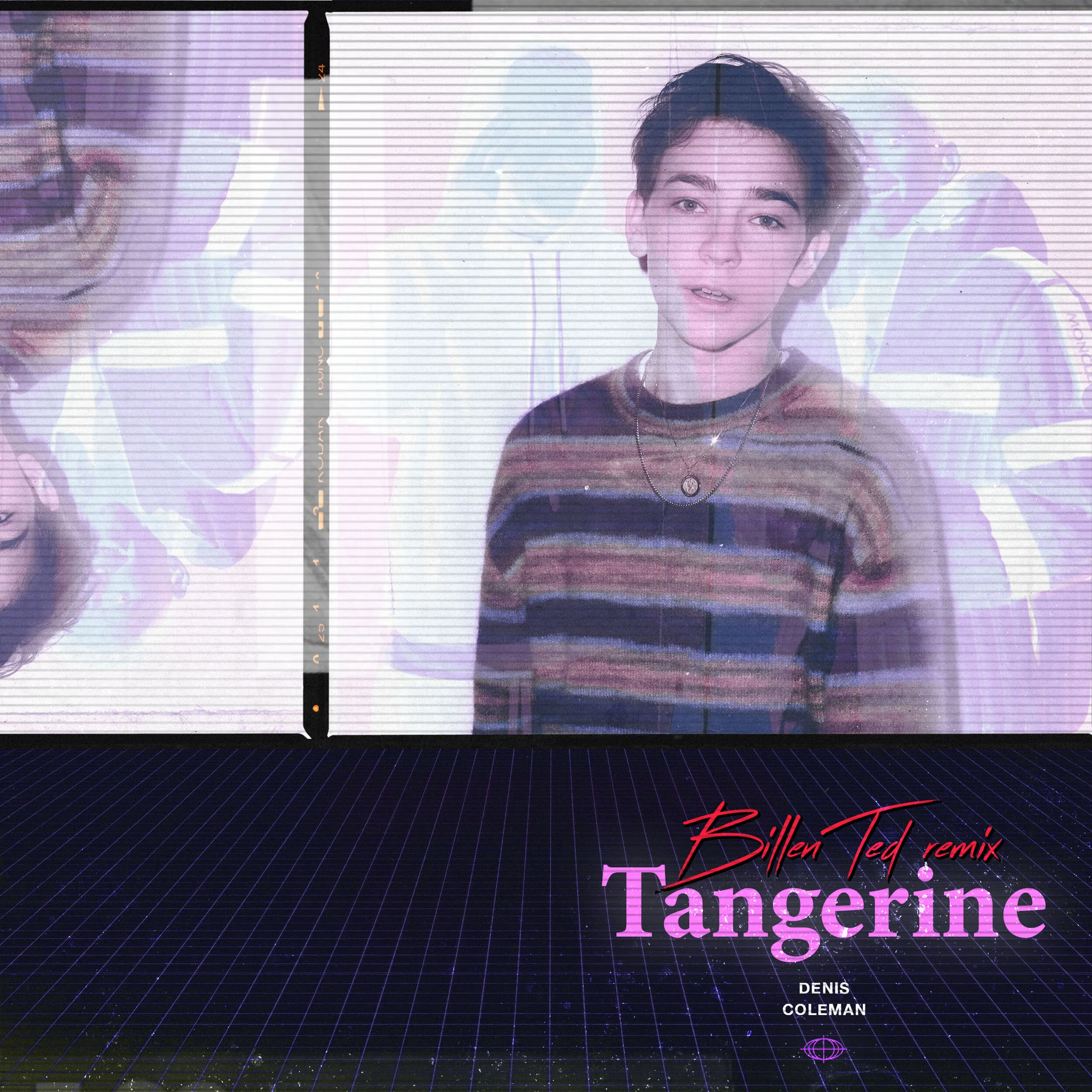 Denis Coleman - 'Tangerine' Remix