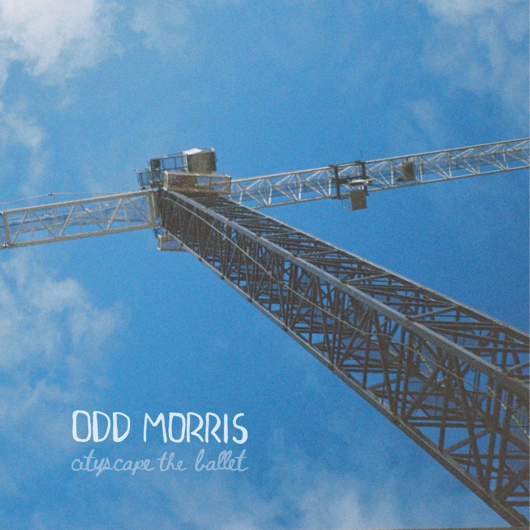 EP Review: Odd Morris - 'Cityscape the Ballet'
